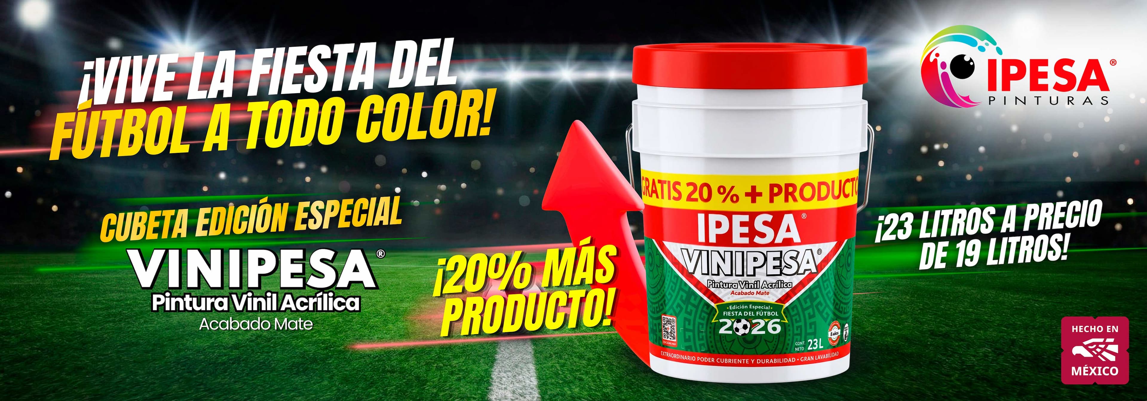 Vinipesa edición especial Fiesta del Fútbol: cubeta de 23 litros al precio de 19 litros, con 20% más producto.